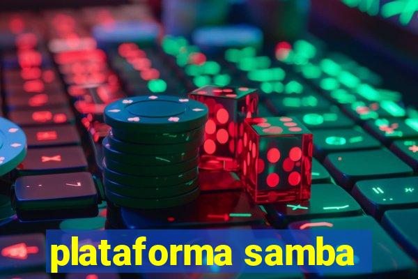 plataforma samba